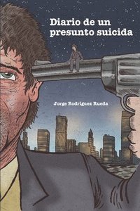 bokomslag Diario De Un Presunto Suicida