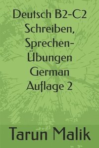 bokomslag Deutsch B2-C2 Schreiben, Sprechen- Übungen- Auflage 2