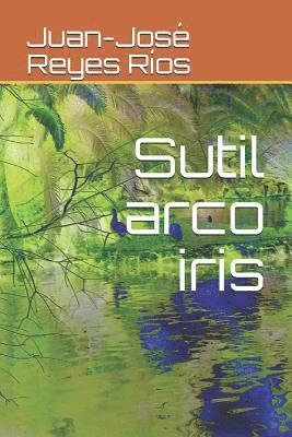 bokomslag Sutil arco iris