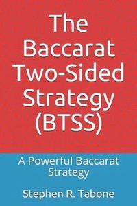 bokomslag The Baccarat Two-sided Strategy  Btss :