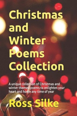 bokomslag Christmas And Winter Poems Collection: A