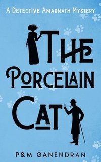 bokomslag The Porcelain Cat: A Detective Amarnath Mystery