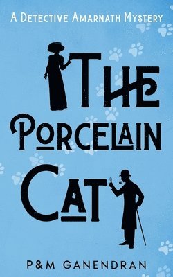 bokomslag The Porcelain Cat: A Detective Amarnath Mystery