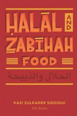 bokomslag Halal And Zabihah Food: A Simple Guide