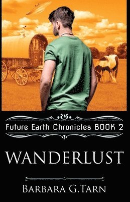 bokomslag Wanderlust (Future Earth Chronicles Book 2)