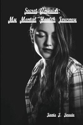 bokomslag Secret Anguish: My Mental Health Journey