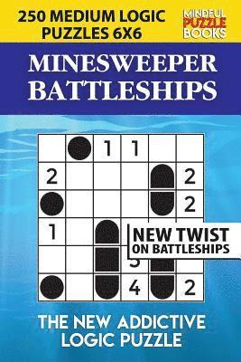 bokomslag Minesweeper Battleships: 250 Medium Logic Puzzles 6x6