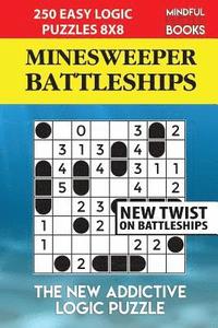 bokomslag Minesweeper Battleships: 250 Easy Logic Puzzles 8x8
