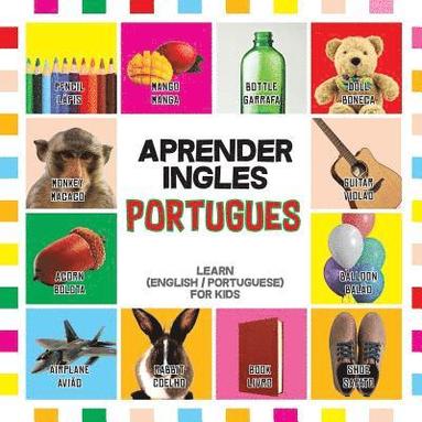 bokomslag Aprender Ingles Portugues: Learn English / Portuguese for Kids