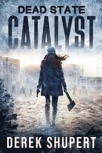 bokomslag Dead State: Catalyst