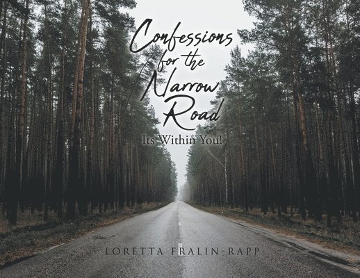 Confessions for the Narrow Road 1