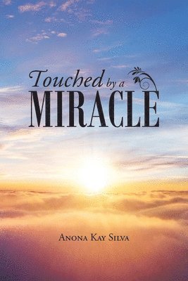 Touched by a Miracle 1