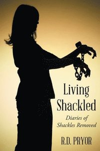 bokomslag Living Shackled