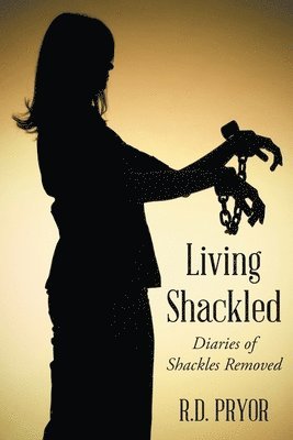 Living Shackled 1