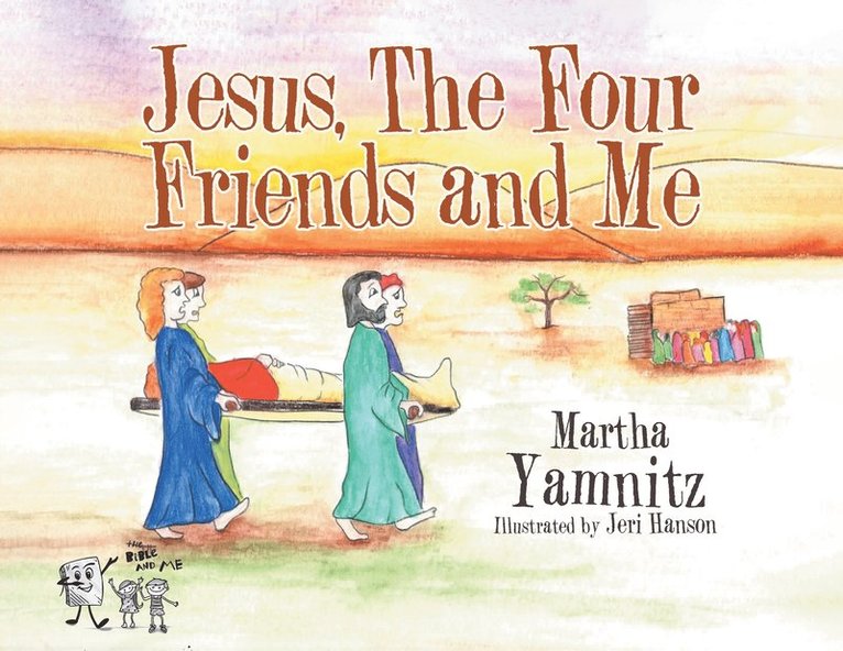 Jesus, The Four Friends and Me 1
