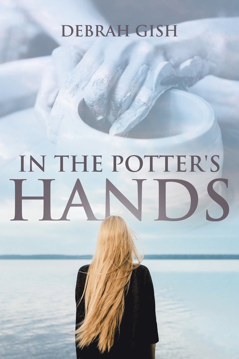 In the Potter's Hands 1