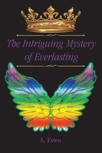 bokomslag Intriguing Mystery of Everlasting
