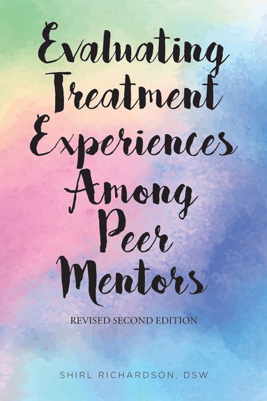 bokomslag Evaluating Treatment Experiences Among Peer Mentors