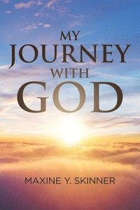 bokomslag My Journey with God