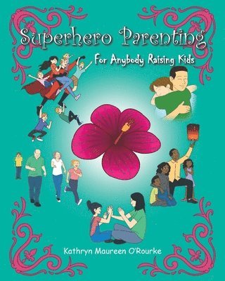 Superhero Parenting 1