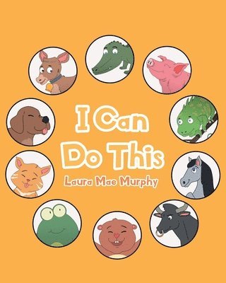 Laura Mae Murphy - I Can Do This, Häftad. Tillgänglighet: Lägg i varukorg