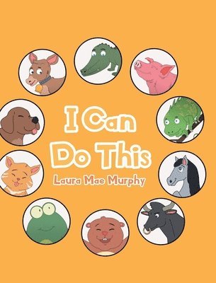 Laura Mae Murphy - I Can Do This, Inbunden. Tillgänglighet: Lägg i varukorg