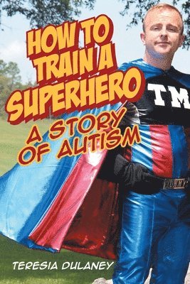 How to Train a Superhero 1