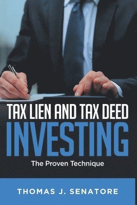 bokomslag Tax Lien and Tax Deed Investing