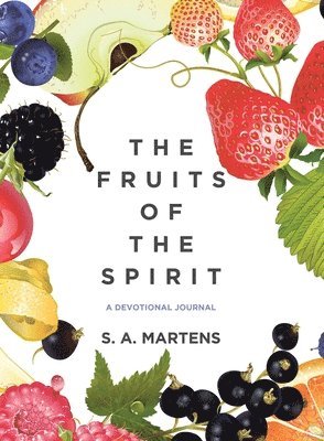 The Fruits Of The Spirit 1