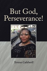 bokomslag But God, Perseverance!
