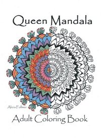 bokomslag Queen Mandalas Adult Coloring Book