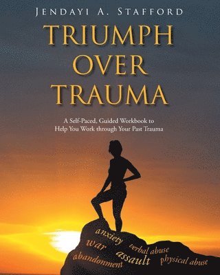 bokomslag Triumph Over Trauma