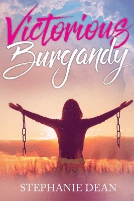 Stephanie Dean - Victorious Burgandy, Häftad