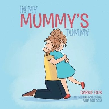 bokomslag In My Mummy's Tummy