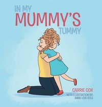 bokomslag In My Mummy's Tummy