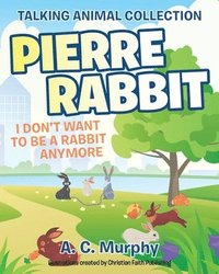 bokomslag Pierre Rabbit