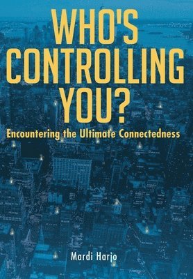 Who's Controlling You? 1