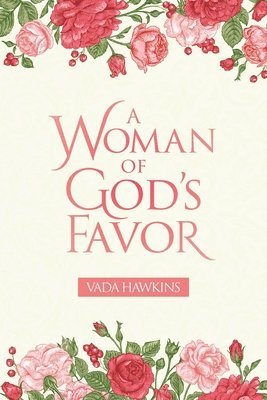 A Woman of God's Favor 1