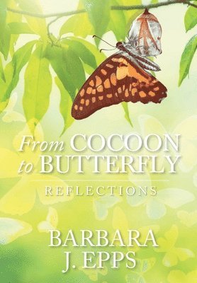 bokomslag From Cocoon To Butterfly