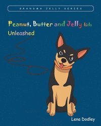 bokomslag Peanut, Butter, and Jelly kids