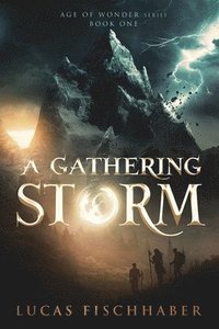 bokomslag A Gathering Storm