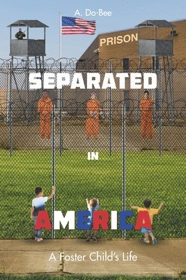 Separated in America 1