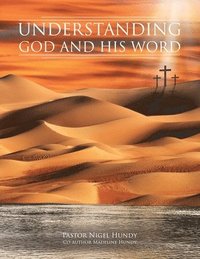 bokomslag Understanding God and His Word