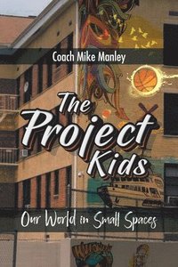 bokomslag The Project Kids