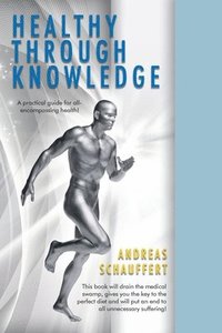bokomslag Healthy through Knowledge