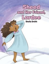 bokomslag Sheed and Her Friend, Lordee