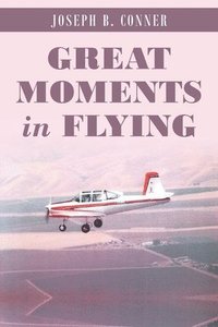 bokomslag Great Moments in Flying