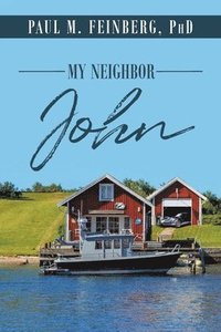bokomslag My Neighbor John