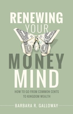 Renewing Your Money Mind 1