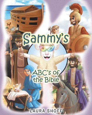 Sammy's ABC's of the Bible 1